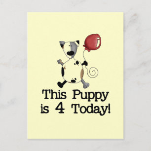 Puppy is 4 Birthday Tshirts and Gifts Postcard