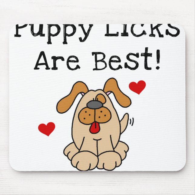Puppy Licks Are Best Mouse Mat (Front)