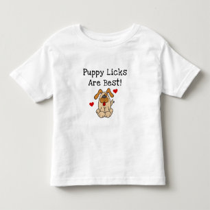 Puppy Licks Are Best Toddler T-Shirt