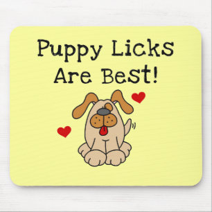 Puppy Licks Are Best Tshirts and Gifts Mouse Mat