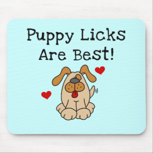 Puppy Licks Are Best Tshirts and Gifts Mouse Mat