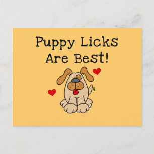Puppy Licks Are Best Tshirts and Gifts Postcard