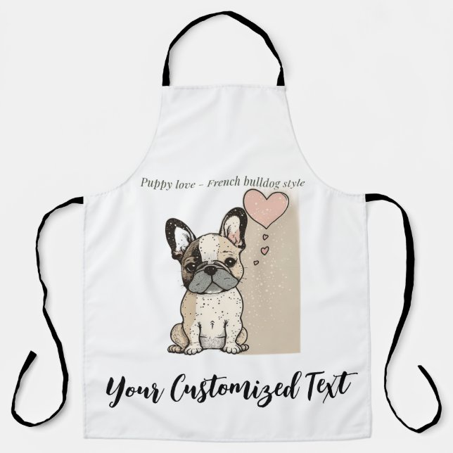 Puppy love - French bulldog style T-Shirt Apron (Front)