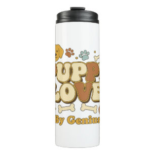 Puppy Love T-Shirt, Groovy Retro 70s Dog Lover Cut Thermal Tumbler