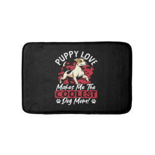 Puppy Love the Coolest Dog Mum! My Mum Is Cool Dog Bath Mat