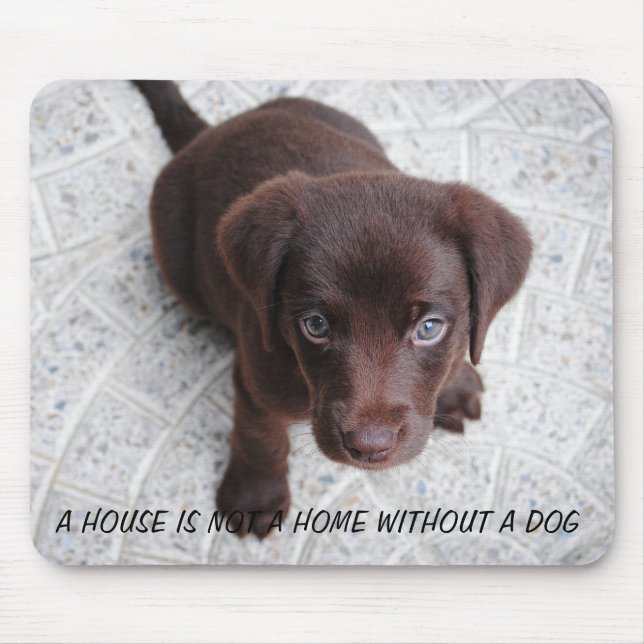 Puppy Quote Mouse Mat (Front)