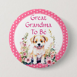 Puppy Themed Great Grandma to Be   Baby Shower 7.5 Cm Round Badge