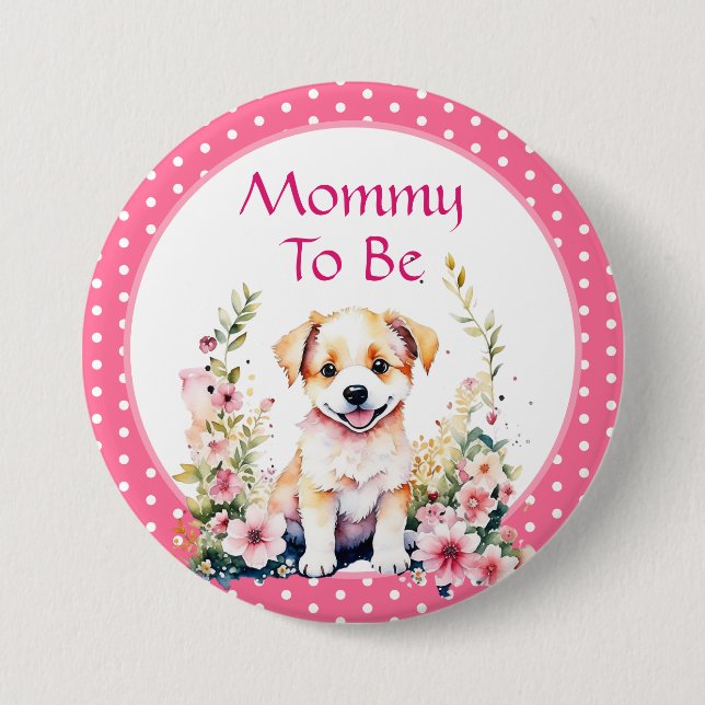 Puppy Themed Mummy to Be | Baby Shower 7.5 Cm Round Badge (Front)