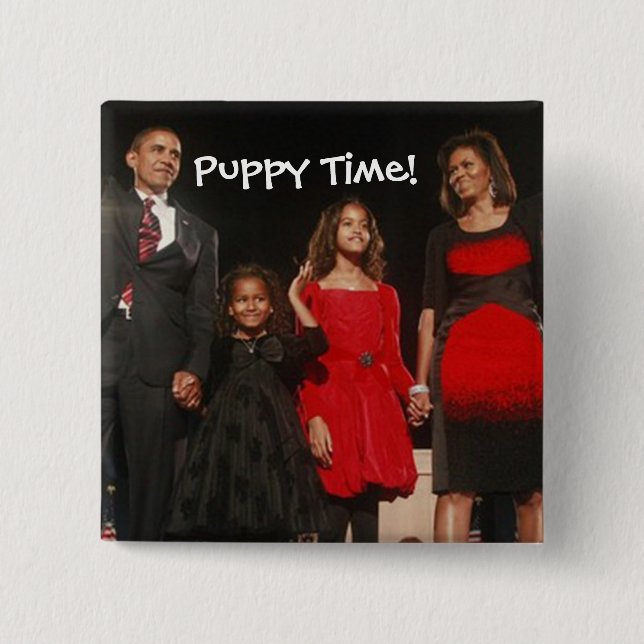 Puppy Time for the Obama Girls 15 Cm Square Badge (Front)