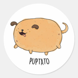 Puptato Funny Puppy Potato Pun Classic Round Sticker