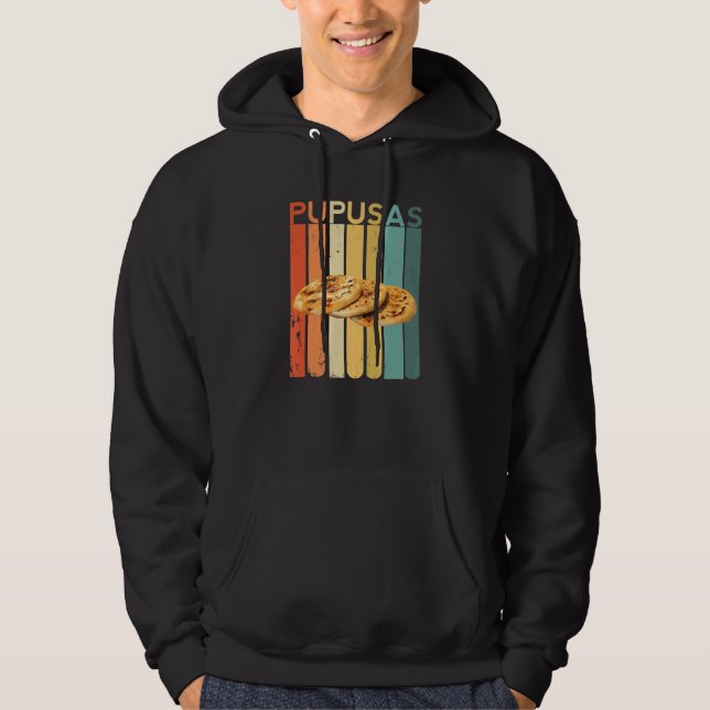 Pupusas Salvadorian Food El Salvador Vos Puchica W Hoodie (Front)