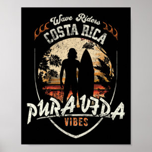 Pura Vida Surfing, Costa Rica, Surfing Pura Vida _ Poster