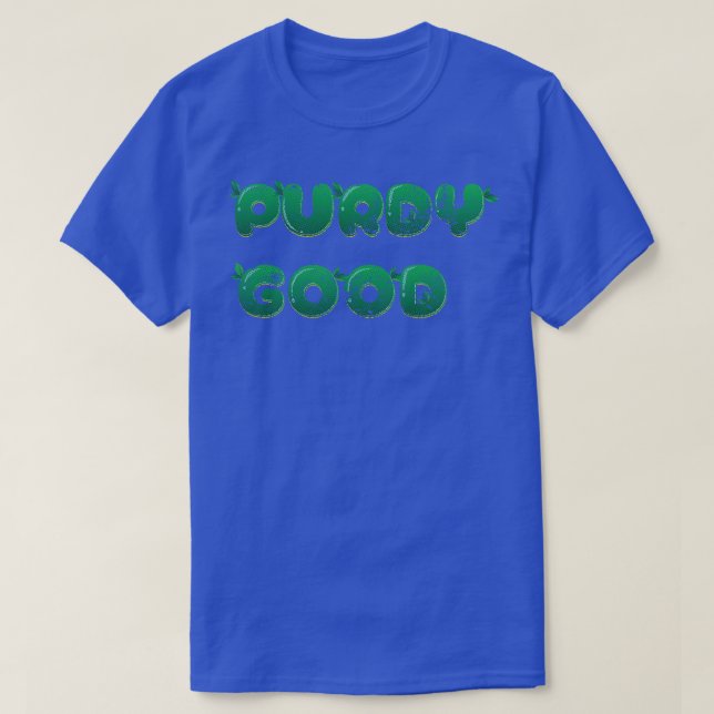 Purdy Good  Fan Design T-Shirt (Design Front)