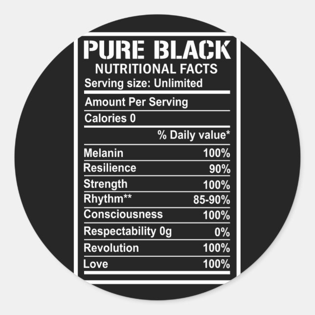 Pure Black Nutritional Facts Classic Round Sticker (Front)