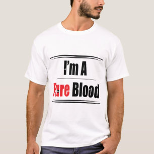 Pure Blood T-Shirt
