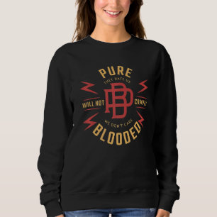 Pure Blooded Anti Vaccine Mandate They Hate Us We Sweatshirt
