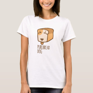 Pure-Bread Dog T-Shirt