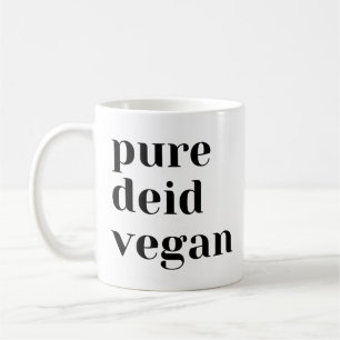 Pure Deid Vegan Coffee Mug