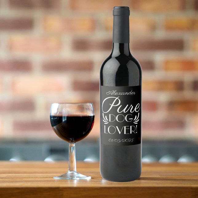 Pure Dog Lover Design Personalised  Wine Label (Pure Dog Lover Design Personalised Wine Label)
