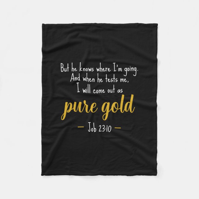 Pure Gold Job 23:10 Scripture Fleece Blanket (Front)