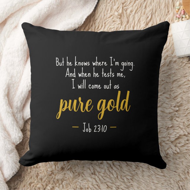 Pure Gold Job 23:10 Scripture Throw Pillow (Blanket)