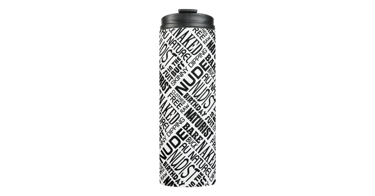 Pure Nudism Naturist Nudist Print Thermal Tumbler Zazzle Co Uk Na área familiar (parte principal da praia). pure nudism naturist nudist print thermal tumbler zazzle co uk
