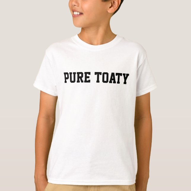 Pure Toaty Scottish Saying  T-Shirt (Front)