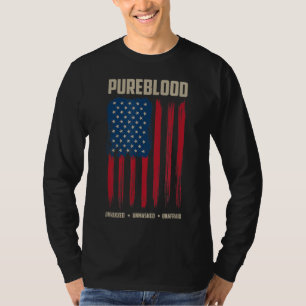 Pureblood American Flag Pure Blooded Patriot T-Shirt