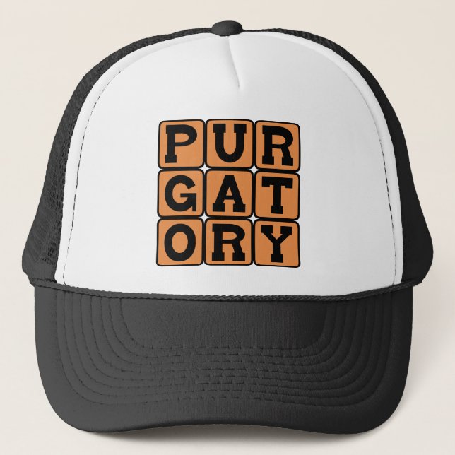 Purgatory, Between Heaven and Hell Trucker Hat (Front)