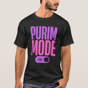 Purim Mode On Funny Purim Jewish Costume Happy Pur T-Shirt