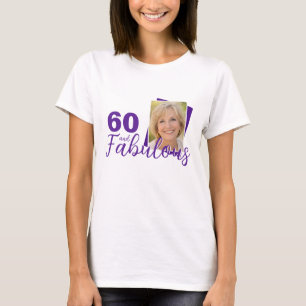 Purple 60 and Fabulous 60th Birthday Photo T-Shirt