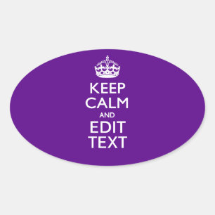 Purple Accent Keep Calm And Your Text Easily Oval Sticker