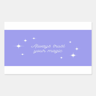Purple Always Trust Your Magic Landscape Oval Lapt Rectangular Sticker