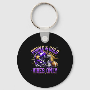 Purple And Gold Vibes Only Football Fan Gift  Key Ring