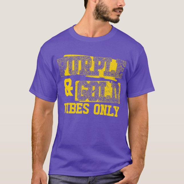 Purple and Gold Vibes Only Sports Team Men's T-Shirt (Front)