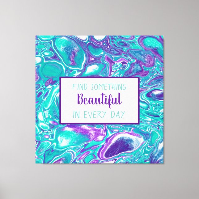 Purple and Teal Fluid Art Marble like Quote  Canvas Print (Front)