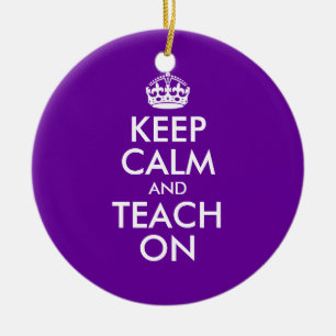 Purple and White Keep Calm and Teach On Ceramic Tree Decoration