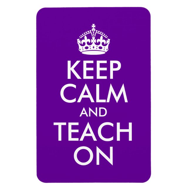 Purple and White Keep Calm and Teach On Magnet (Vertical)