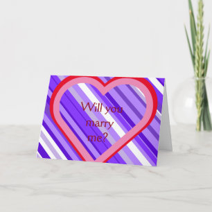 Purple and White Stripes + "Will you marry me?" Card