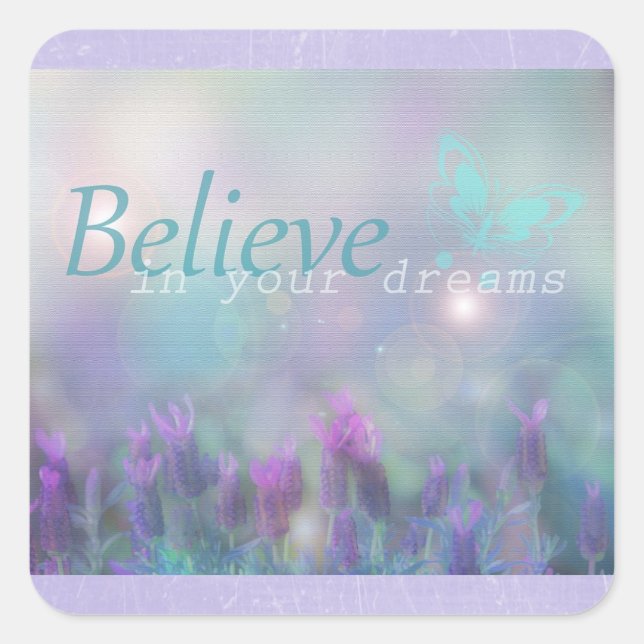 Purple Butterfly, Believe in your Dreams" Sticker (Front)