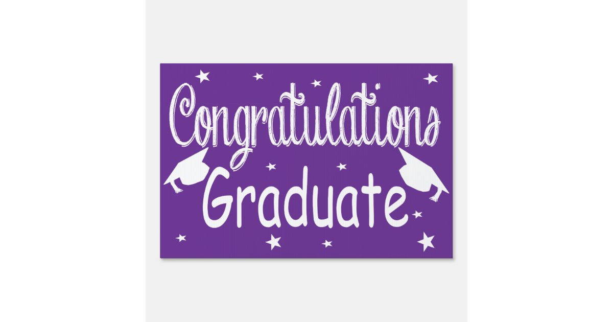 Purple Congratulations Graduate Yard Sign Zazzle