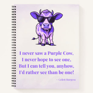 Purple Cow Poem By Gelett Burgess Notebook