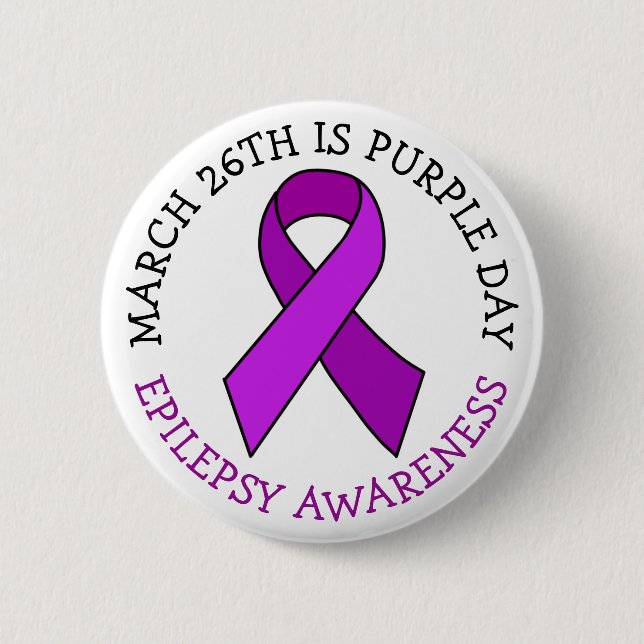 Purple Day | March 26th | Epilepsy Awareness    6 Cm Round Badge (Front)