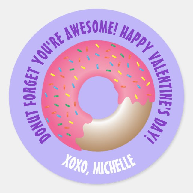 Purple Doughnut Forget You're Awesome Valentine's  Classic Round Sticker (Front)