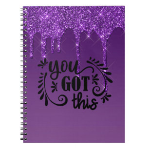 Purple Dripping Glitter   You Got This Notebook