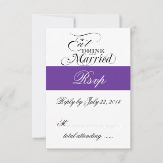 Purple Eat, Drink, Be Married Wedding RSVP Card