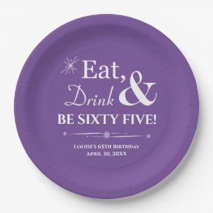 Purple Eat Drink Be Sixty Five Retro 65th Birthday Paper Plate
