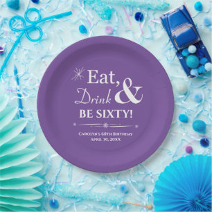 Purple Eat Drink & Be Sixty Retro 60th Birthday Paper Plate