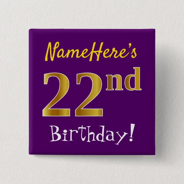 Purple, Faux Gold 22nd Birthday, With Custom Name 15 Cm Square Badge (Front)