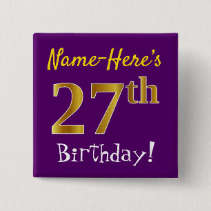 Purple, Faux Gold 27th Birthday, With Custom Name 15 Cm Square Badge